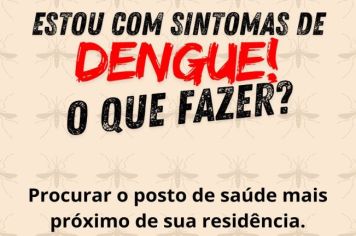 PREFEITURA REFORÇA CAMPANHA DE CONSCIENTITZAÇÃO CONTRA A DENGUE