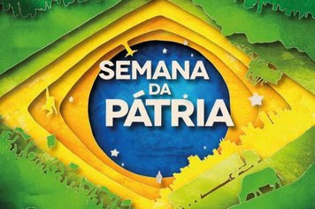 Comemorações da Semana da Pátria começam hoje