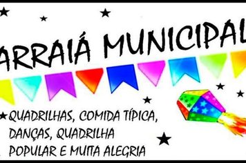 Acontece neste final de semana o ‘1° Arraiá Municipal’