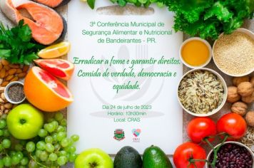 Conferência Municipal de Segurança Alimentar e Nutricional será realizada no CRAS na próxima segunda-feira (24).