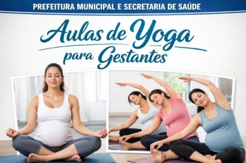 MUNICÍPIO OFERECE PRÁTICAS DE YOGA VOLTADAS AO BEM-ESTAR DURANTE A GESTAÇÃO
