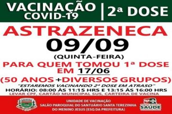 2ª DOSE ASTRAZENECA VACINADOS EM 17/06/2021 E ATRASADOS
