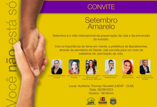 Prefeitura de Bandeirantes, através da secretaria de Saúde e CAPS, promove campanha de conscientização sobre valorização da vida.