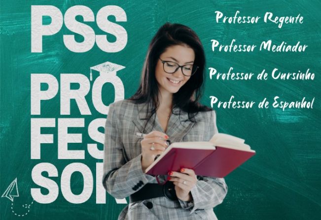 PSS PROF. REGENTE/MEDIADOR/ESPANHO E PSS PROF. CURSINHO