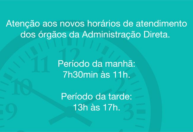 Mudança no horário de atendimento dos Órgãos da Administração Direta