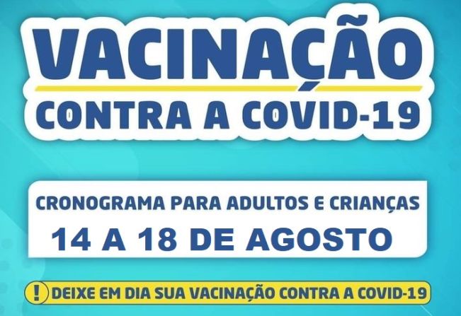 CRONOGRAMA VACINAÇÃO COVID-19: DE 14/08/2023 A 18/08/2023