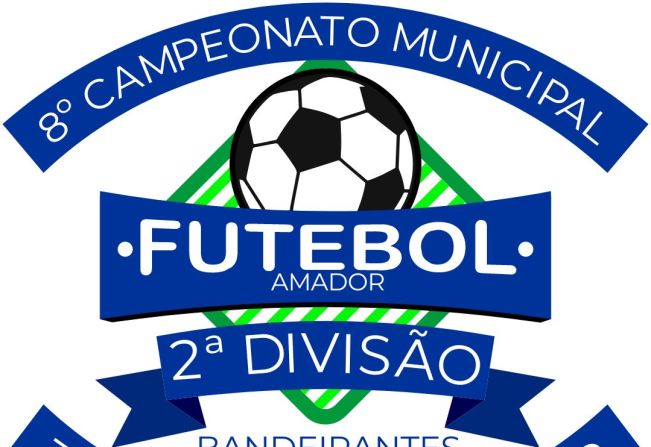 Inscrições Abertas da 8ª Copa Bandeirantes de Futebol Amador - 2ª Divisão.