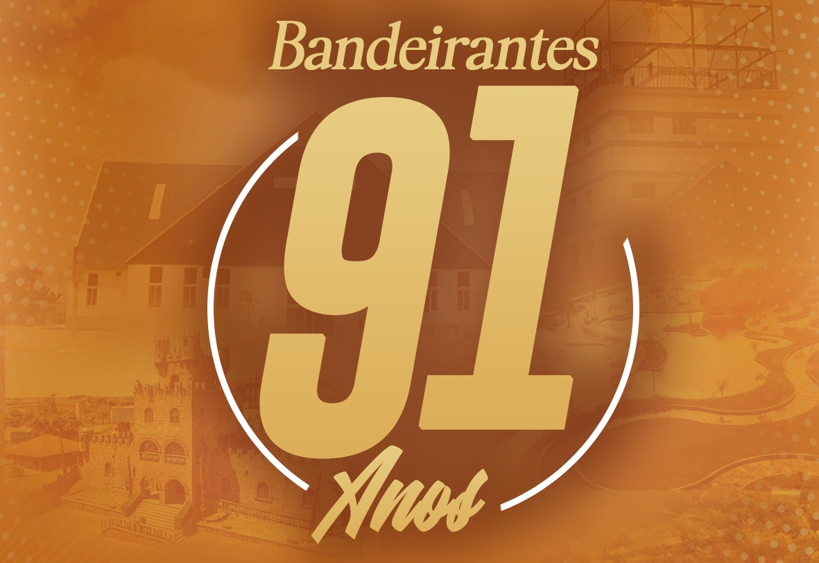BANDEIRANTES EM FESTA: 91 ANOS DE HISTÓRIA E CELEBRAÇÃO! 