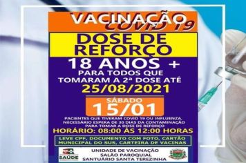DOSE DE REFORÇO PARA QUEM TOMOU 2ª DOSE ATÉ 25/08/2021.