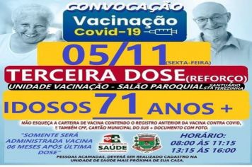 DOSE DE REFORÇO!! TERCEIRA DOSE IDOSOS COM MAIS DE 71 ANOS!