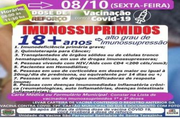3ª DOSE OS IMUNOSSUPRIMIDOS PARA MAIORES DE 18 ANOS