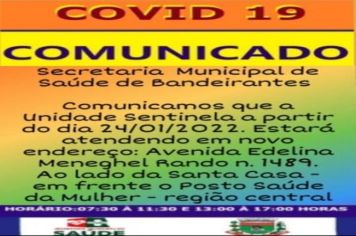 Unidade Sentinela tem novo endereço em Bandeirantes.