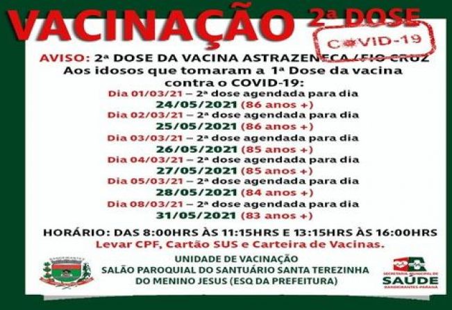 2º DOSE  PARA IDOSOS que se vacinaram entre os dias 01/03 à 08/03.