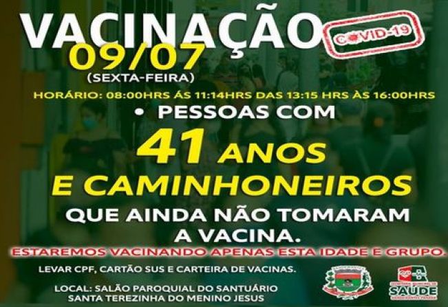 VACINAÇÃO: 41 ANOS E CAMINHONEIROS QUE AINDA NÃO RECEBERAM A VACINA.