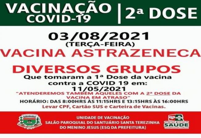 2ª DOSE ASTRAZENECA VACINADOS EM 11/05/2021 E ATRASADOS