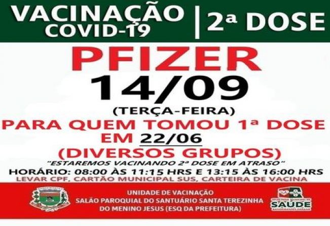 2ª DOSE PFIZER PARA VACINADOS EM 22/06/21 E ATRASADOS