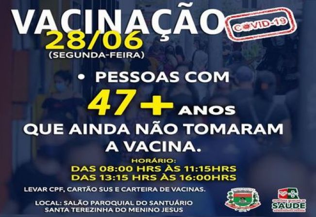 VACINAÇÃO A PARTIR 47 ANOS