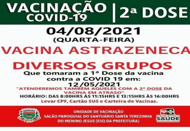2ª DOSE ASTRAZENECA VACINADOS EM 12/05/2021 E ATRASADOS