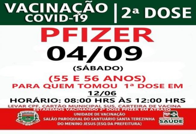 2ª DOSE PFIZER PARA VACINADOS EM 12/06/21 (55 E 66 ANOS)
