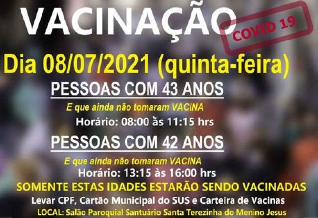 VACINAÇÃO: 43 E 42 ANOS!
