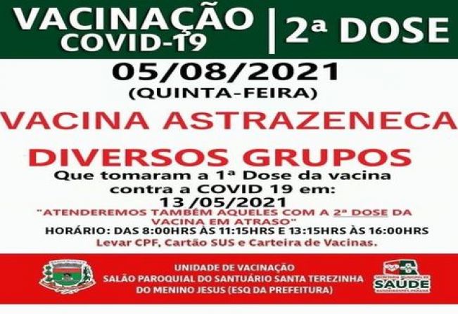 2ª DOSE ASTRAZENECA VACINADOS EM 13/05/2021 E ATRASADOS